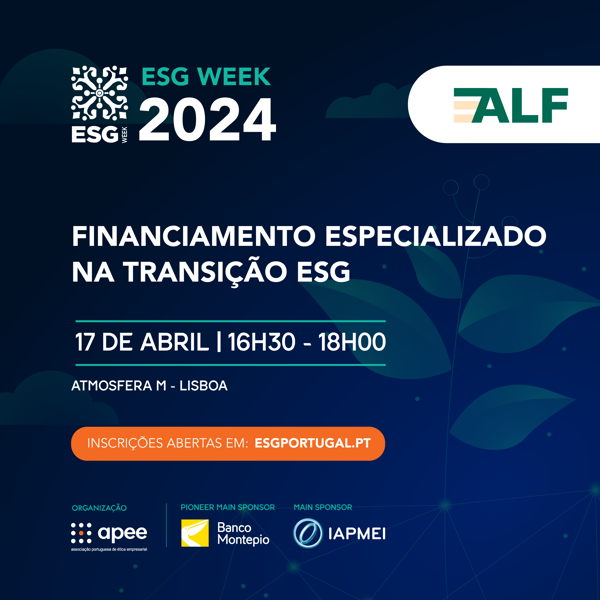 ESG WEEK 2024 | Sessão ALF - Financiamento Especializado na Transição ESG